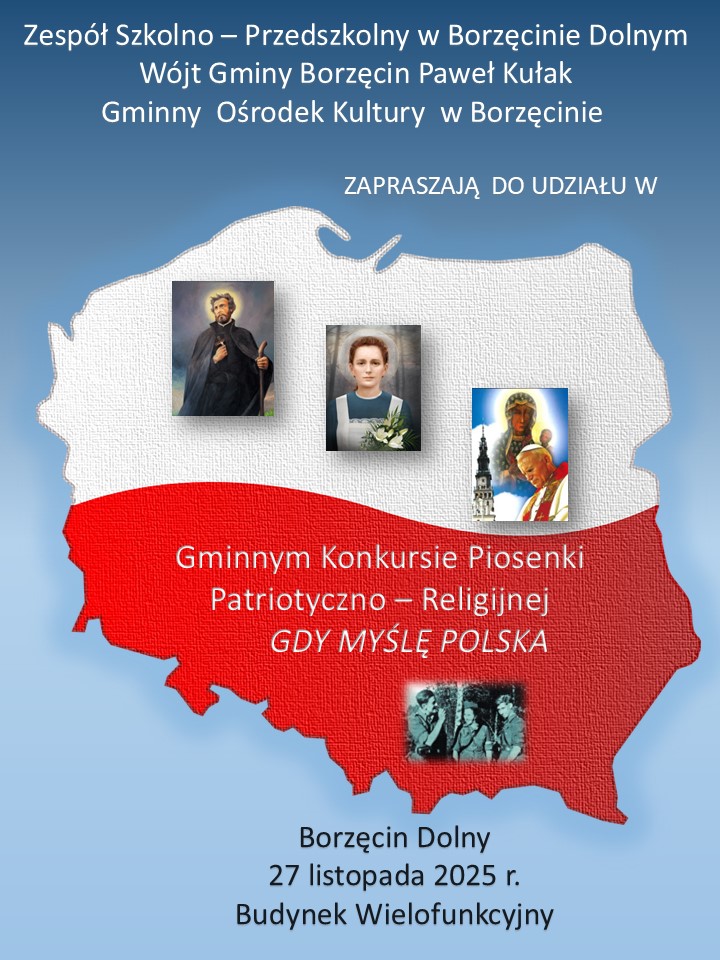 Zdjęcie: Zaproszenie do udziału w II Gminnym Konkursie Piosenki Patriotyczno – Religijnej GDY MYŚLĘ POLSKA