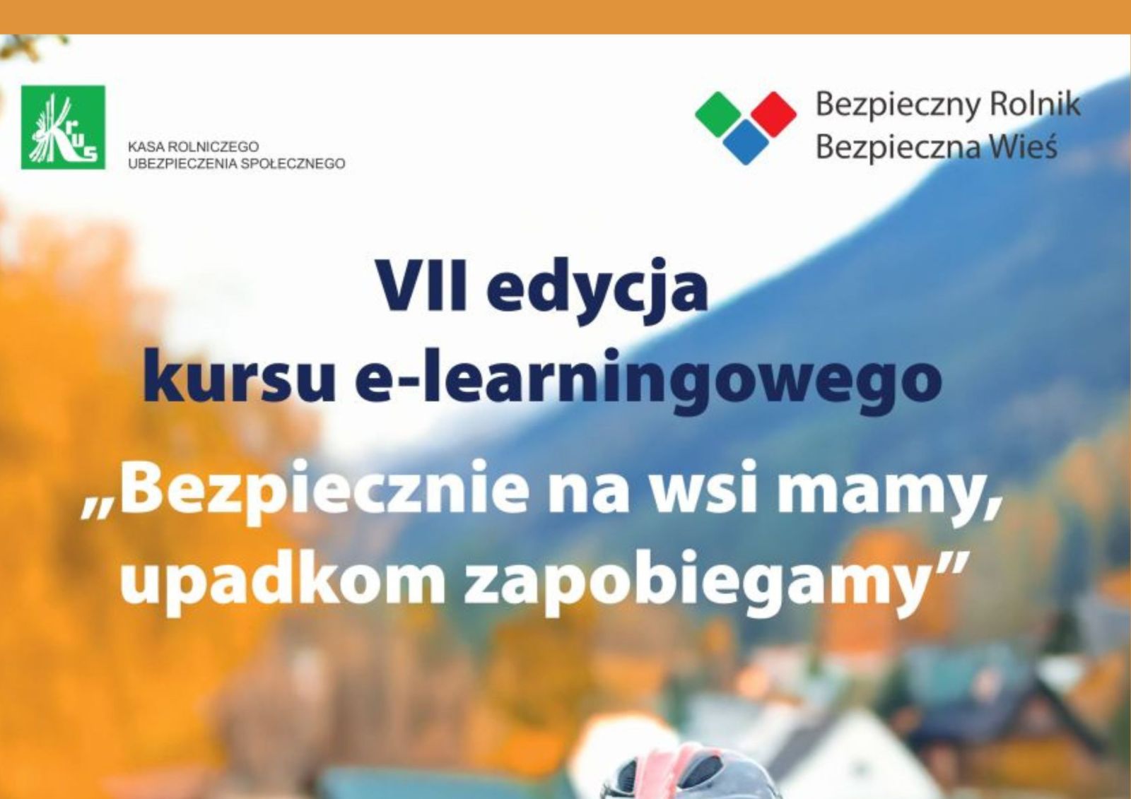 Zdjęcie: VII edycja kursu e-learningowego „Bezpiecznie na wsi mamy, upadkom zapobiegamy”